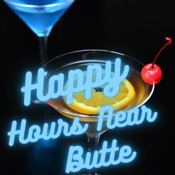 Happy Hours Near Butte
