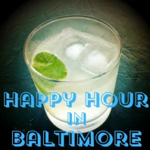 Happy Hour In Baltimore