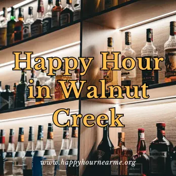 Happy Hour in Walnut Creek