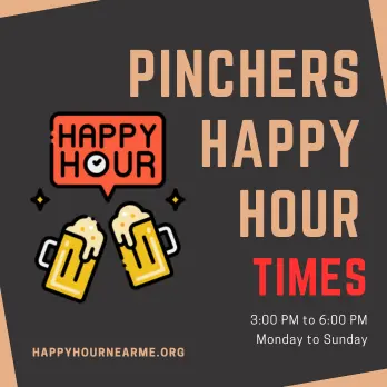 Pinchers Happy Hour Times