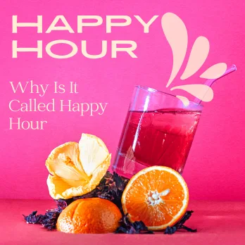 Why Is It Called Happy Hour