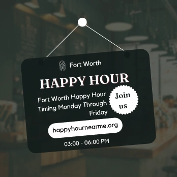 Best Time For Happy Hour In Fort Worth