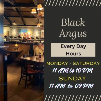 Black Angus Every Day Hours