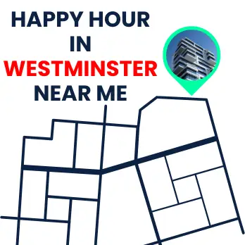 Happy Hour Near Me Westminster