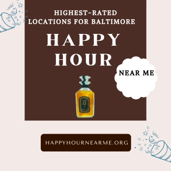 Highest-Rated Locations For Baltimore Happy Hour Near Me