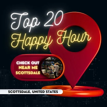 List Of Top 20 Happy Hour Near Me Scottsdale 