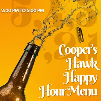 Coopers Hawk Happy Hour Menu