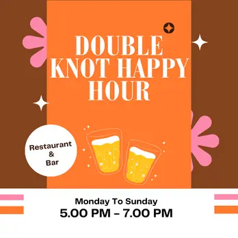Double Knot Happy Hour