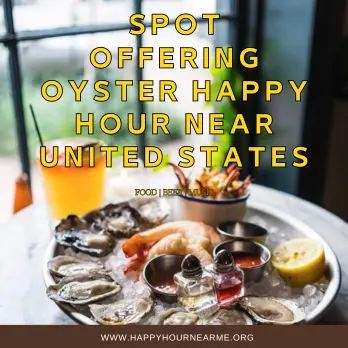 Spot Offering Oyster Happy Hour Near United States